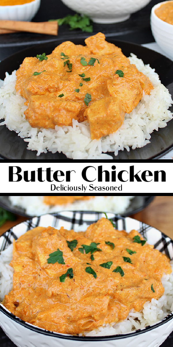 A double picture of Butter Chicken over rice in a black and white plaid bowl with the title in between.
