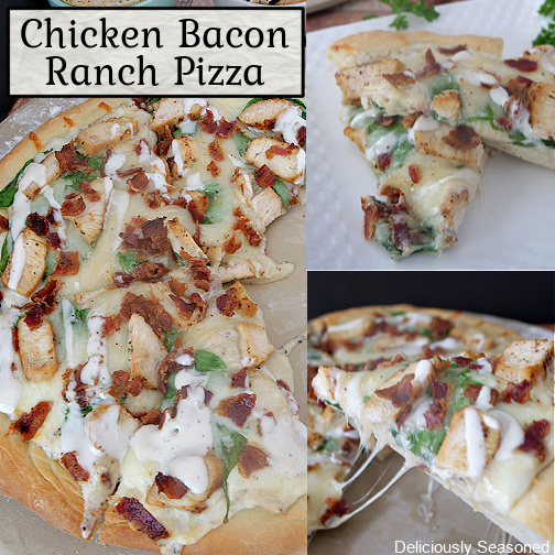 A three picture collage of chicken bacon ranch pizza with the title in the top left corner.