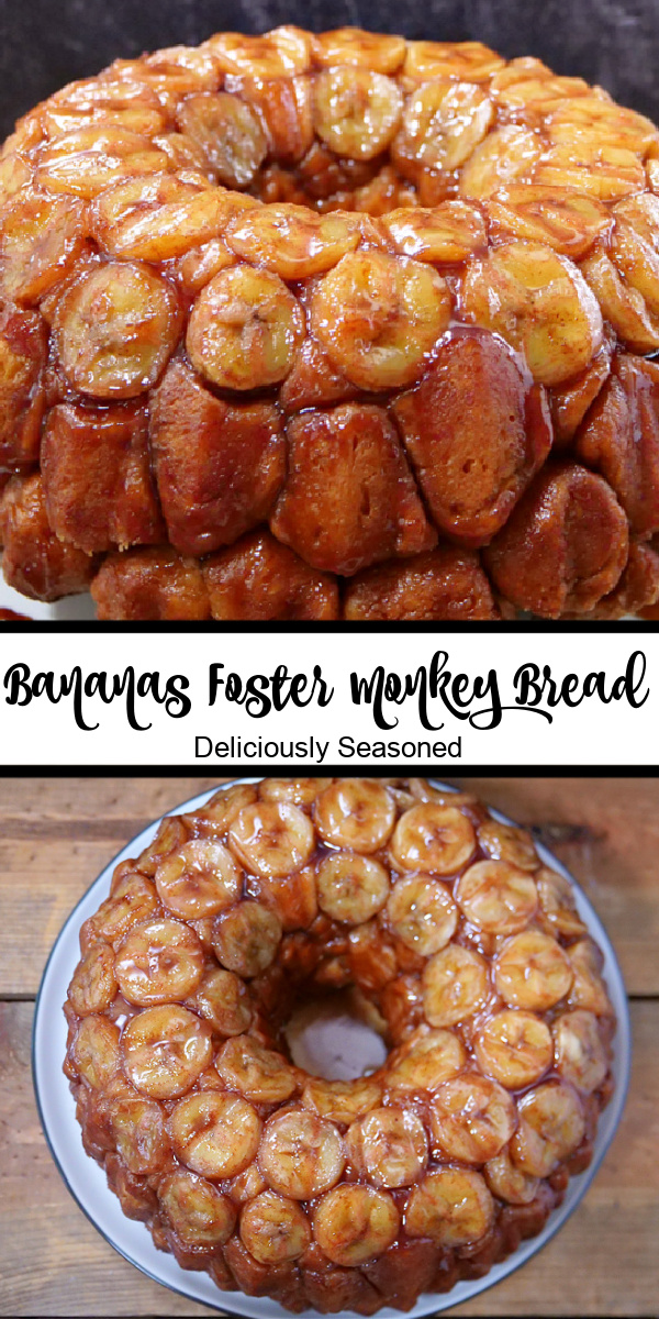 A double photo collage of bananas foster monkey bread with sliced bananas on top.