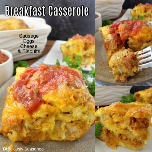 A three photo collage of a breakfast casserole that has sausage, biscuits, eggs and cheese.