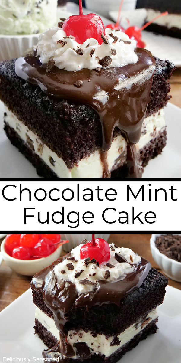 A double photo collage of chocolate mint fudge cake on a white plate with hot fudge dripping down the side.