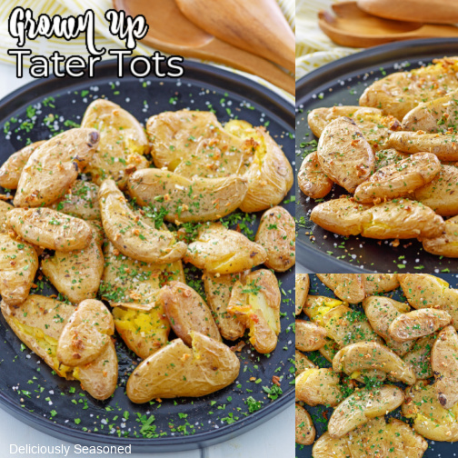 A three collage photo of grown up tater tots which are baby potatoes smashed on a black plate.