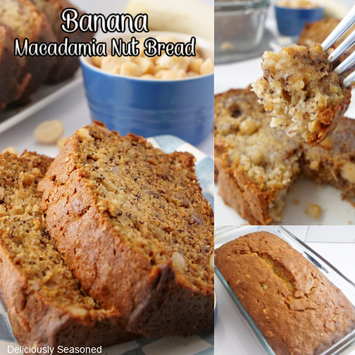 A three photo collage of banana bread on a plate with a bowl of macadamia nuts in the background.