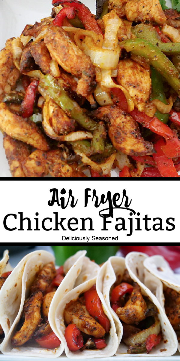 A double picture of chicken fajitas with the title in the middle.