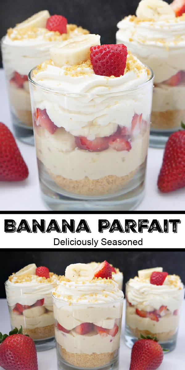 A double photo collage of banana parfaits in tall glasses with layers of graham crackers, cool whip, and strawberries and bananas.