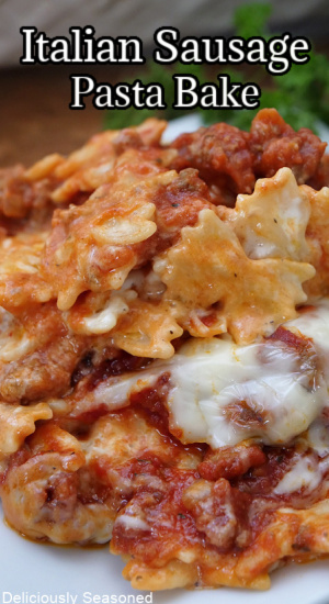 A title pic of Italian sausage pasta bake.