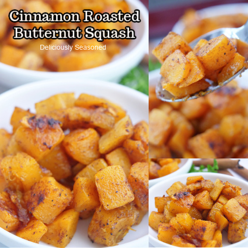A three collage photo of cinnamon roasted butternut squash in a white bowl.