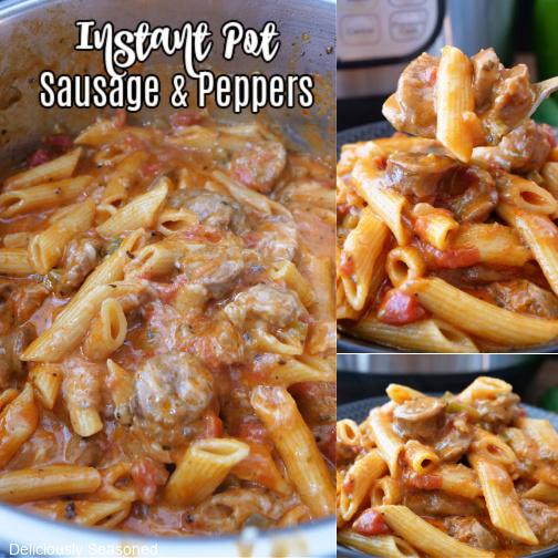 A three photo collage of instant pot sausage and pepper pasta.