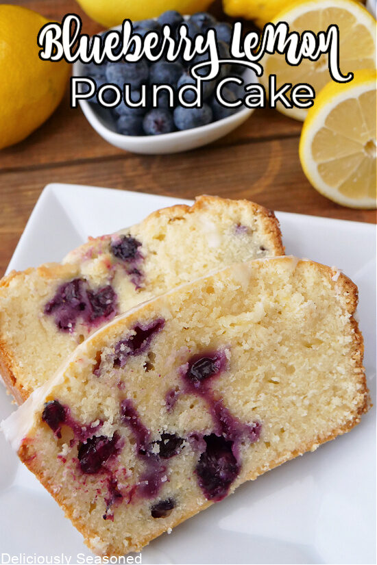 A close-up photo of two slices of blueberry lemon pound cake on a white plate with the title at the top.