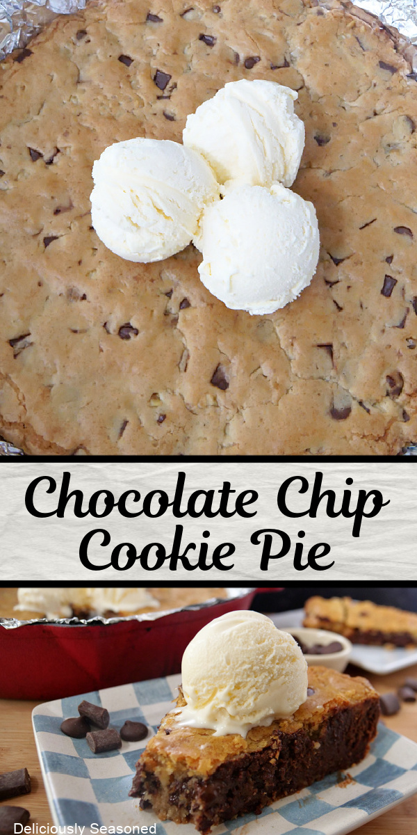 A double collage photo of chocolate chip cookie pie.