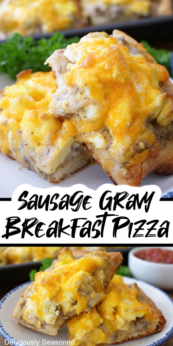 A double collage photo of sausage gravy breakfast pizza on a white plate with the title of the recipe in the center of the two photo
