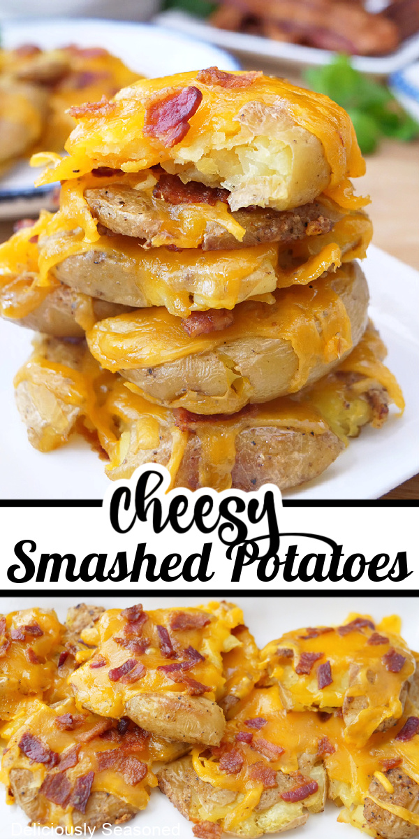 A double collage photo of cheesy smashed potatoes with the title of the recipe in the center of the two photos.