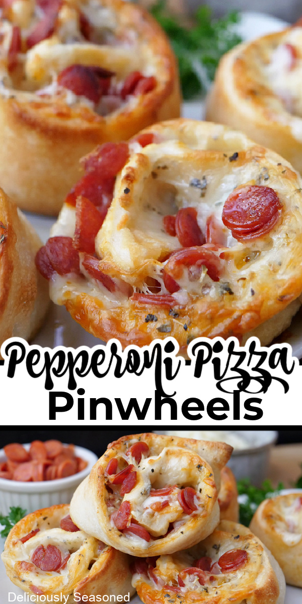 A double collage photo of pepperoni pizza pinwheels with the title of the recipe in the center of the two photos.