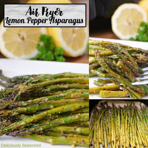 A three collage photo of air fryer lemon pepper asparagus.
