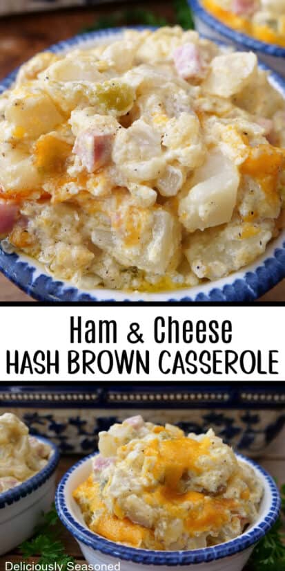 A double collage photo of ham and cheese hash brown casserole in a white bowl with blue trim.