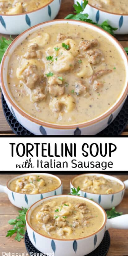 A double collage photo of tortellini soup that has Italian sausage in it.
