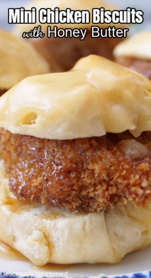 A close up of a honey butter mini chicken biscuit.