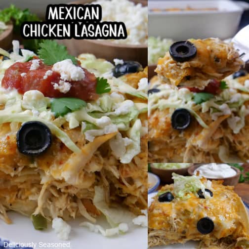 A three collage photo of Mexican Chicken Lasagna.