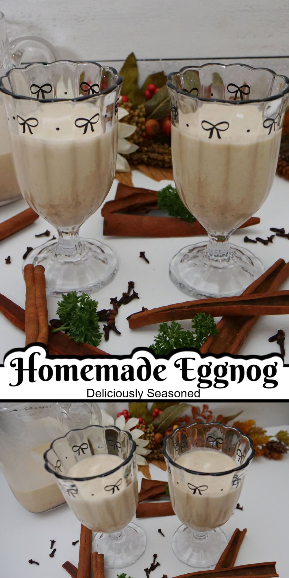 Two photos of homemade eggnog in glasses on a white surface with the title overlay in the center.