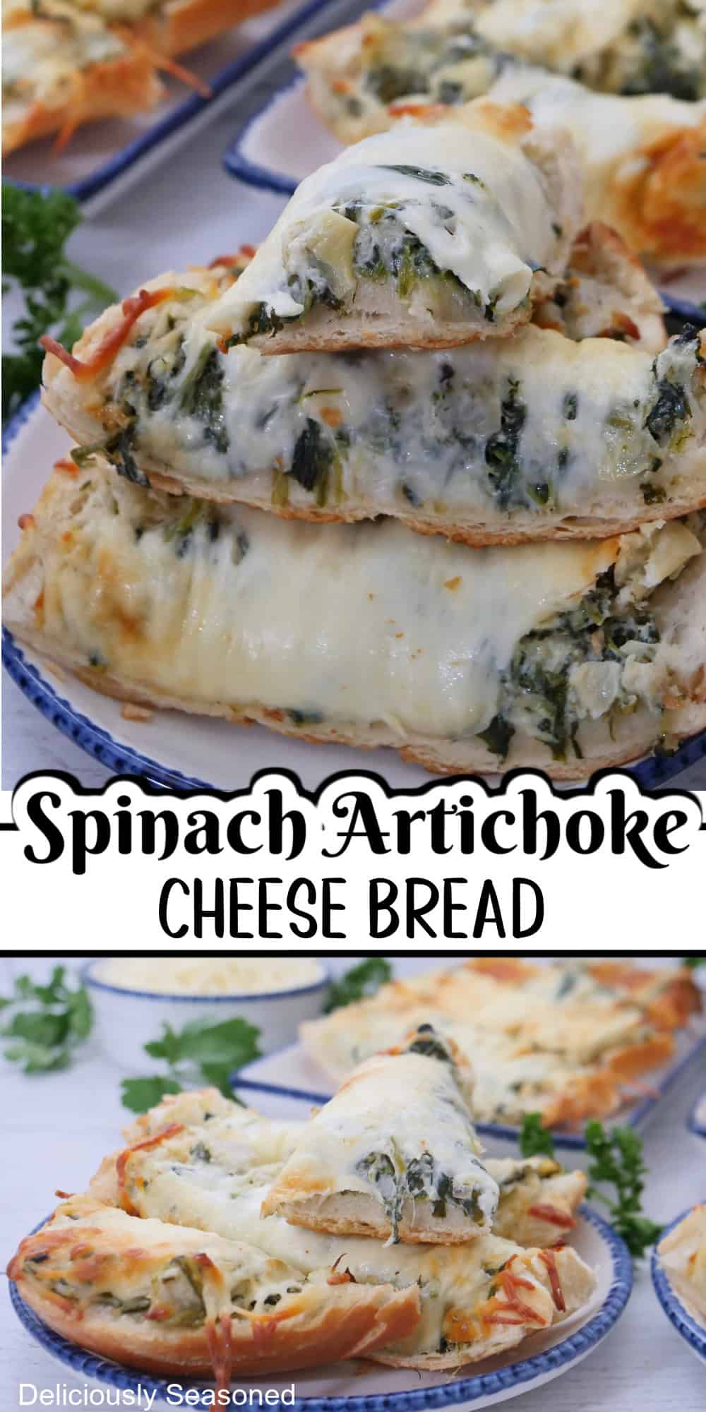 A two photo collage of spinach artichoke cheese bread with the title overlay in the center.