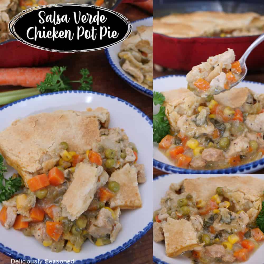 A three photo collage of a chicken pot pie made with salsa verde, and with a title overlay at the top.