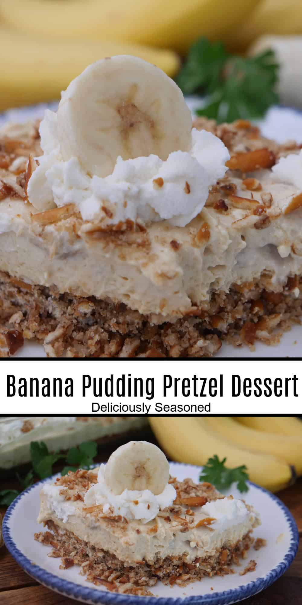 A double panel photo collage of banana pudding pretzel dessert with the title overlay in the center.