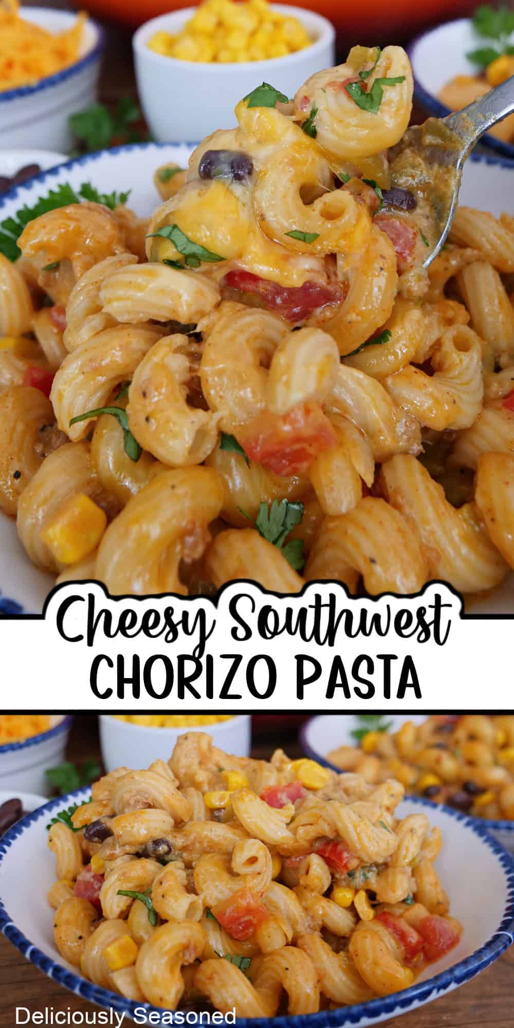 A double panel photo collage of cheesy southwest chorizo pasta with a title overlay in the center.