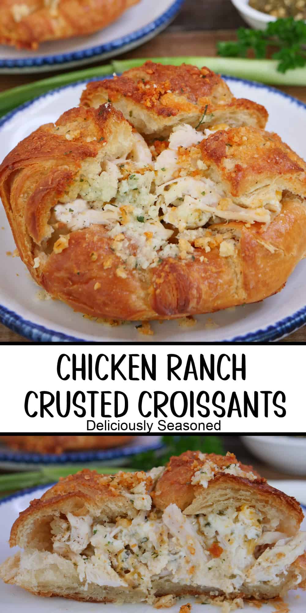 A two panel collage photo of chicken ranch crusted croissants with a title overlay in the center between the two photos.