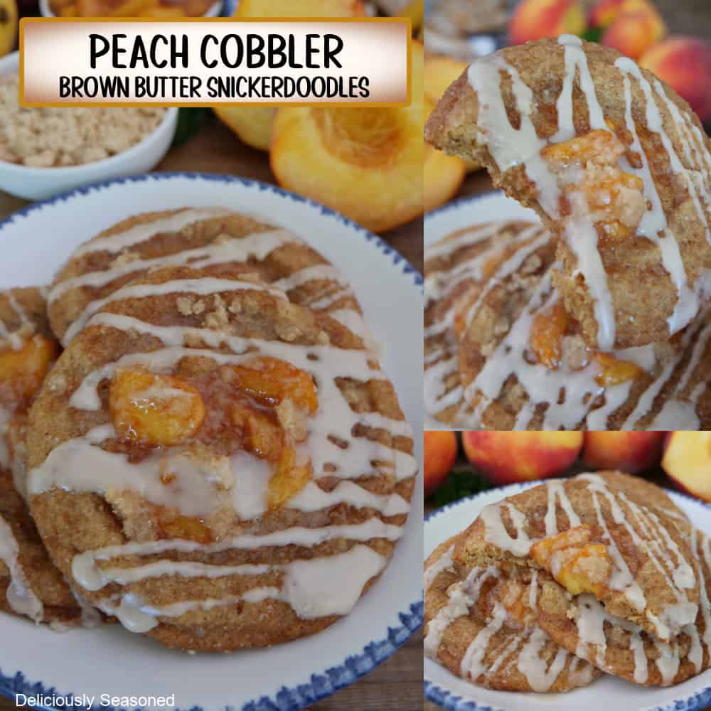 A three panel image collage of peach cobbler brown butter snickerdoodles, and a title overlay at the top.