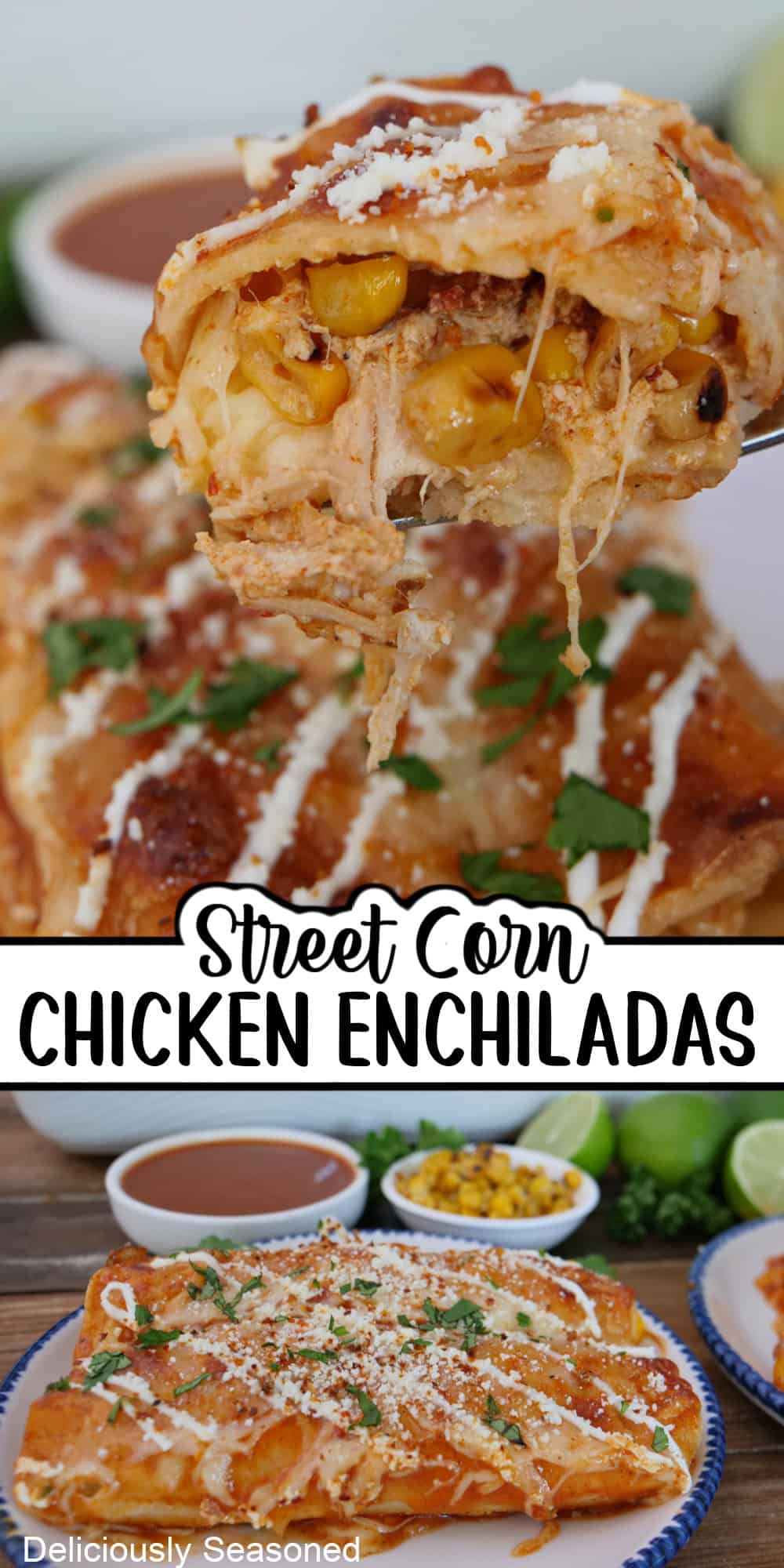 A two panel collage of street corn chicken enchiladas with a title overlay in the center.