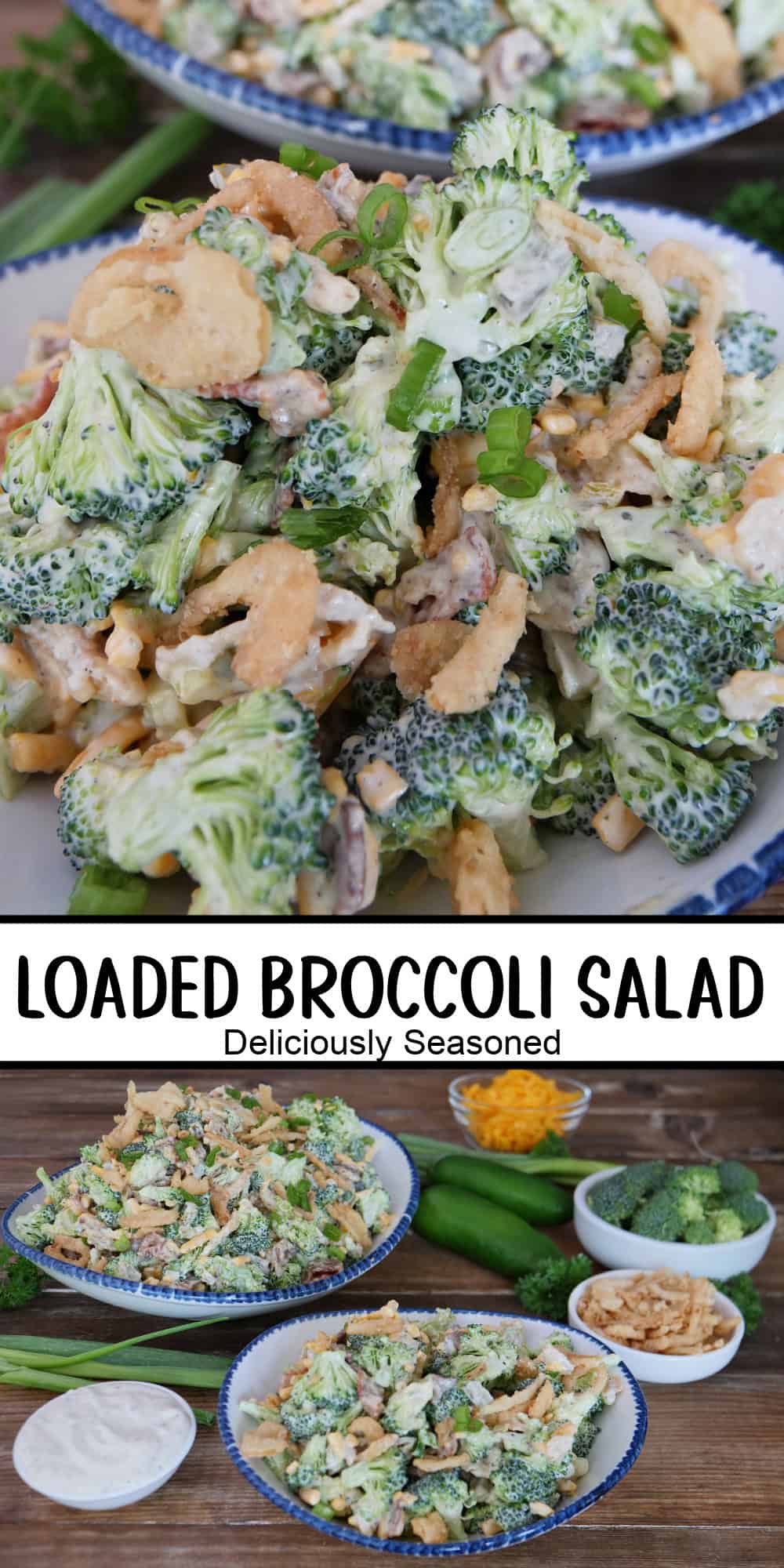 A two panel image collage of loaded broccoli salad in a white bowl with blue trim, and a title overlay in the center.