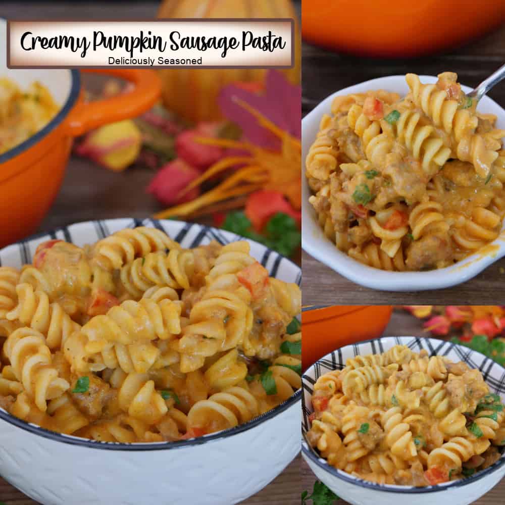 A three panel image collage of creamy pumpkin sausage pasta in a white and black bowl, with a title overlay at the top and fall foliage in the background.