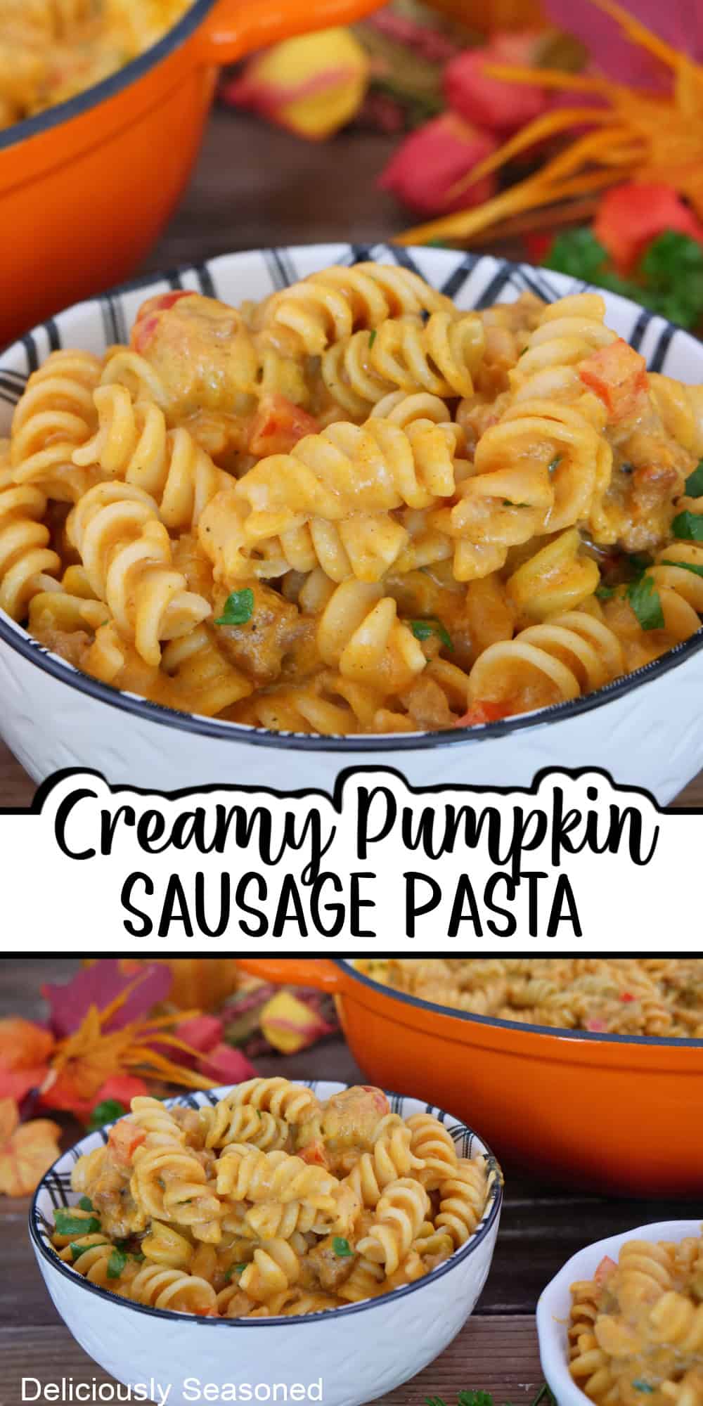 A two panel image collage of creamy pumpkin sausage pasta with a title overlay in the center.