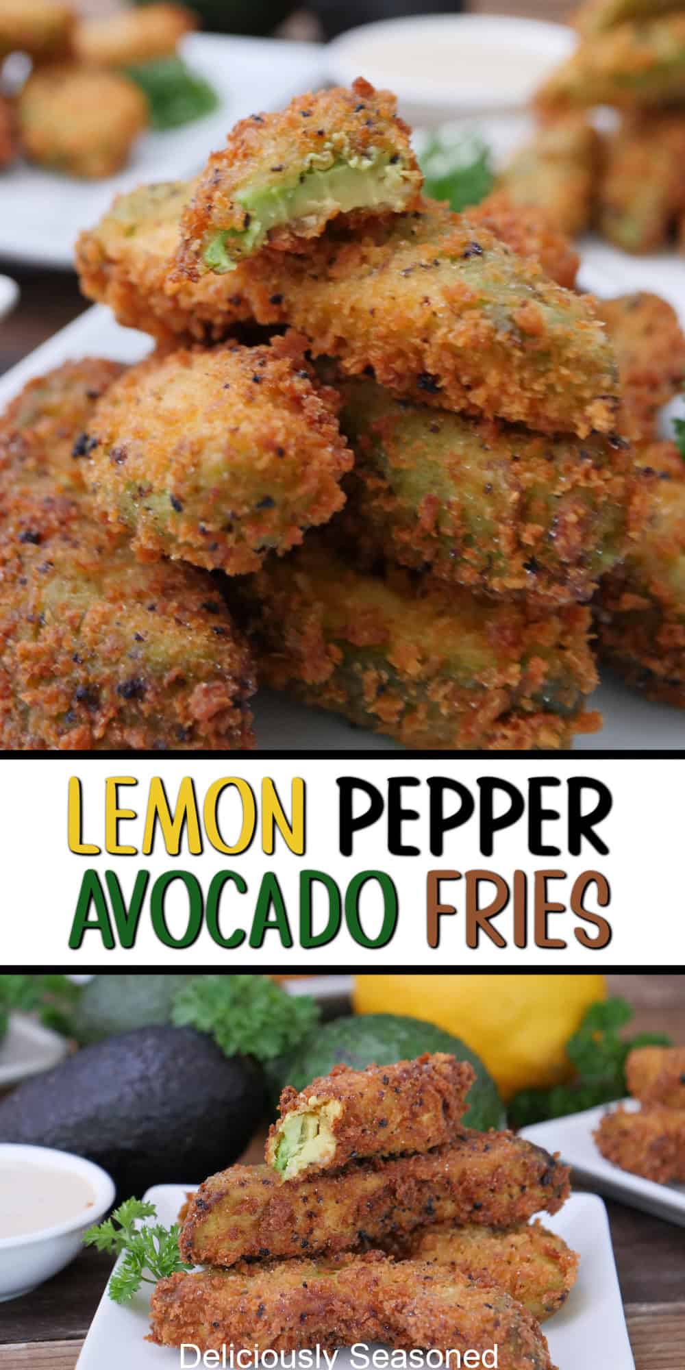 A two panel image collage of crispy lemon pepper avocado fries, and a title overlay in the center.