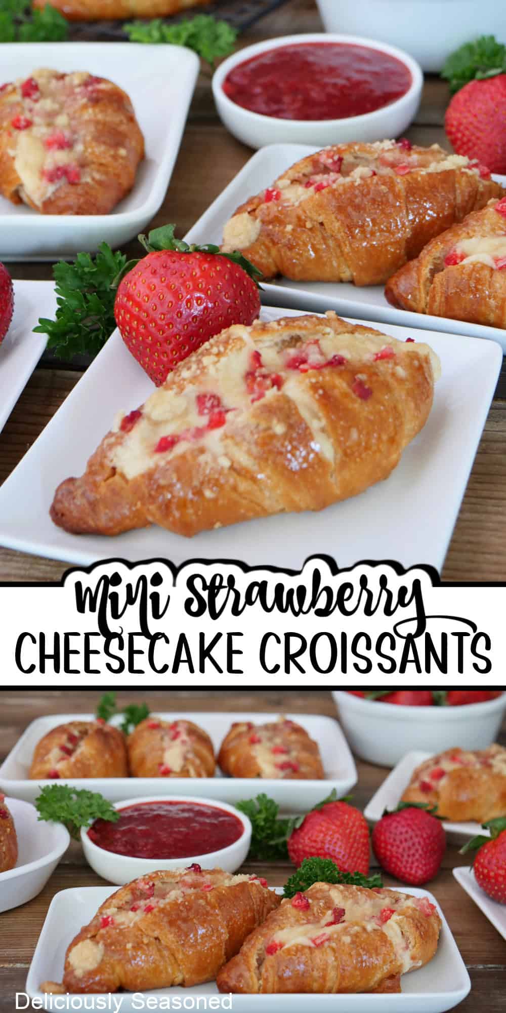 A two panel image collage of mini strawberry cheesecake croissants, and a title overlay in the center.