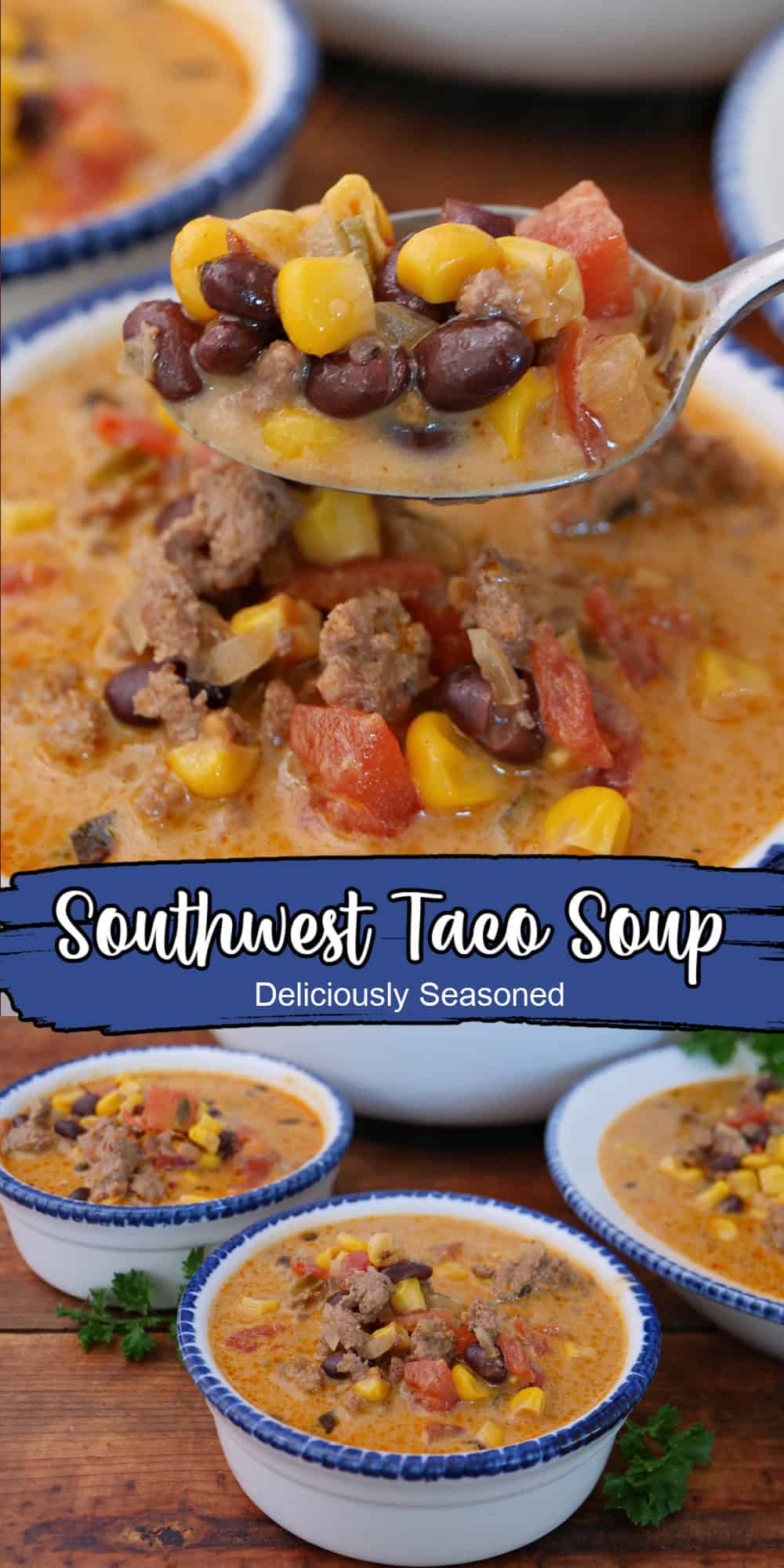 A two panel image collage of Southwest taco soup in white bowls with blue trim, and a title overlay in the middle.